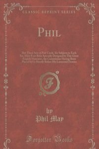 "Phil May" Post Cards