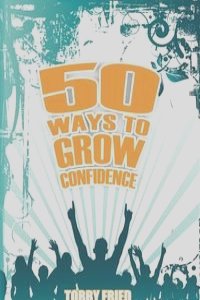 50 Ways to Grow Confidence