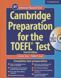 Jolene  Gear, Robert  Gear - Cambridge Preparation for the TOEFL Test (+ CD-ROM)