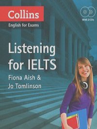 Fiona Aish, Jo Tomlinson - Listening for IELTS (+ 2 CD)