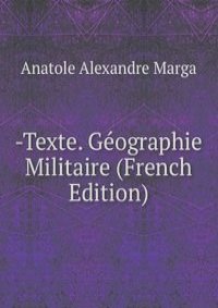 -Texte. Geographie Militaire (French Edition)