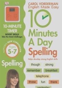 10 Minutes A Day Spelling KS1