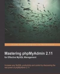 Mastering Phpmyadmin 2.11 for Effective MySQL Management
