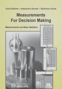 Measurements for Decision Making