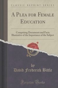 A Plea for Female Education