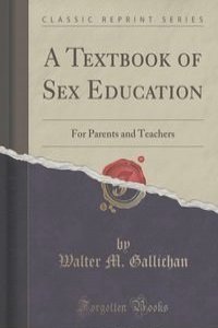 A Textbook of Sex Education