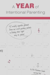 A Year of Intentional Parenting