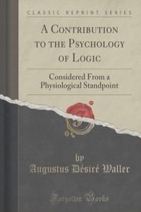 A Contribution to the Psychology of Logic