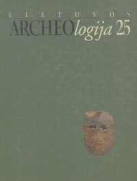Lietuvos archeologija 25