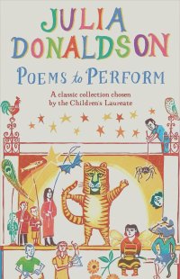 Джулия Дональдсон - Poems to Perform