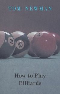 How to Play Billiards