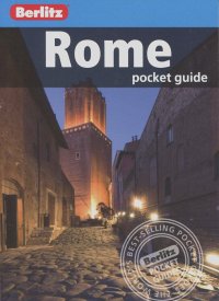 Патрисия Шультц - Rome: Berlitz Pocket Guide