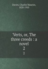'Verts, or, The three creeds : a novel