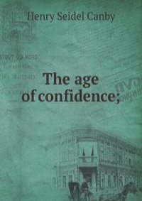 The age of confidence;