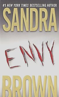 Сандра Браун - Envy
