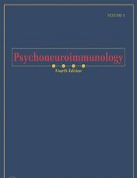Psychoneuroimmunology, Two-Volume Set,1-2