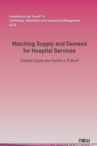 Matching Supply and Demand for Hospital Services