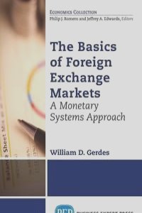 The Basics of Foreign Exchange Markets
