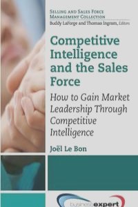 Competitive Intelligence and the Sales Force