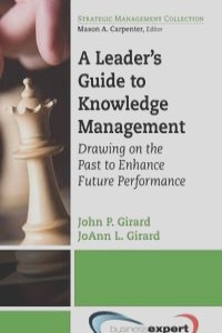 A Leader's Guide to Knowledge Management