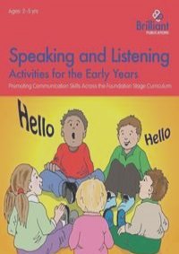 Speaking and Listening Activities for the Early Years