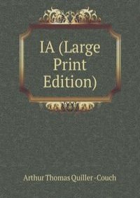 IA (Large Print Edition)
