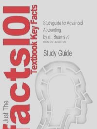 Studyguide for Advanced Accounting by al., Beams et, ISBN 9780130661838