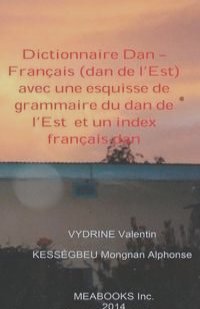Dictionnaire Dan - Francais (dan de l'Est)