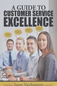 A GUIDE TO CUSTOMER SERVICE EXCELLENCE