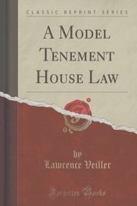 A Model Tenement House Law (Classic Reprint)