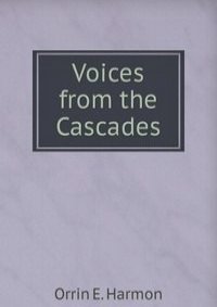 Voices from the Cascades