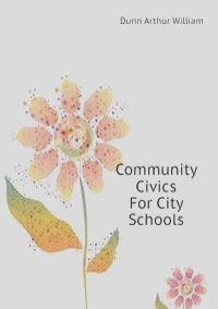 Community Civics For City Schools