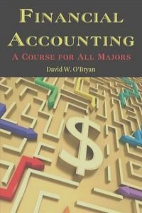 Financial Accounting a Course for All Majors (PB)