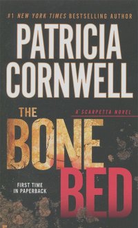 Патрисия Корнуэлл - The Bone Bed