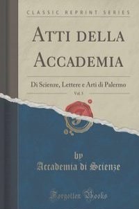 Atti della Accademia, Vol. 5