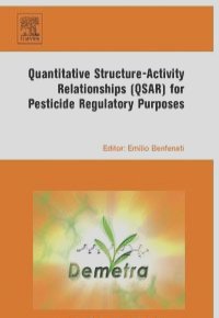 Quantitative Structure-Activity Relationships (QSAR) for Pesticide Regulatory Purposes,