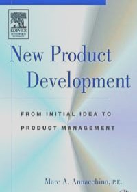 New Product Development : from Initial Idea to Product Management