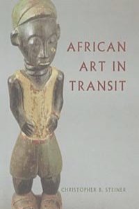 African Art in Transit (Cambridge Studies in Social & Cultural Anthropology)