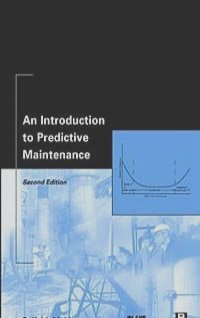 An Introduction to Predictive Maintenance, Second Edition