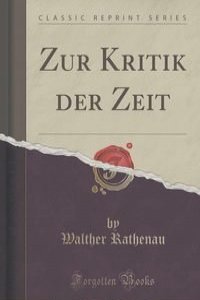 Zur Kritik der Zeit (Classic Reprint)