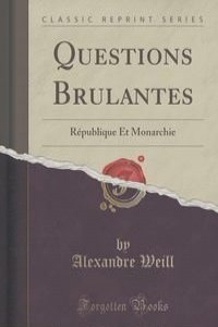 Questions Brulantes