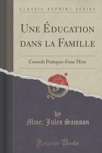 Une Education dans la Famille