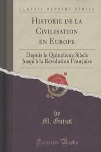 Historie de la Civilisation en Europe