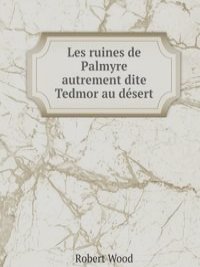 Les ruines de Palmyre