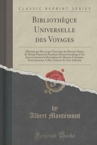 Bibliotheque Universelle des Voyages