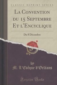 La Convention du 15 Septembre Et l'Encyclique