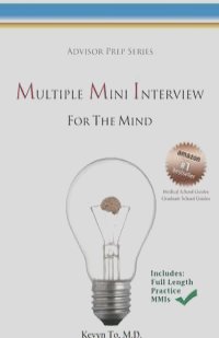 Multiple Mini Interview (MMI) for the Mind