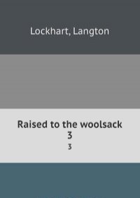 Raised to the woolsack