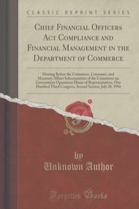 Chief Financial Officers Act Compliance and Financial Management in the Department of Commerce