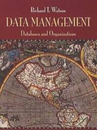 Data Management : Databases and Organizations